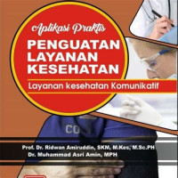 Image of APLIKASI PRAKTIS PENGUATAN LAYANAN KESEHATAN KOMUNIKATIF