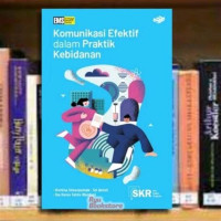 Image of Komunikasi Efektif dalam praktik kebidanan