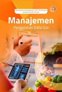 Image of MANAJEMEN PENGOLAHAN DATA GIZI