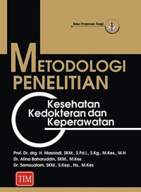 Image of Metodologi penelitian kesehatan kedokteran dan keperawatan