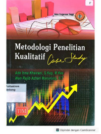 Image of Metodologi penelitian Kualitatif cose Study
