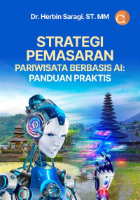 Image of strategi pemasaran pariwisata berbasis AI: panduan praktis