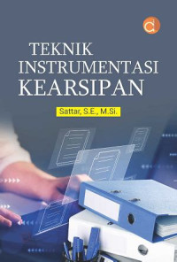 Image of TEKNIK INSTRUMENTASI KEARSIPAN